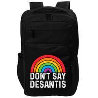 Dont Say DeSantis Rainbow Say Gay Impact Tech Backpack