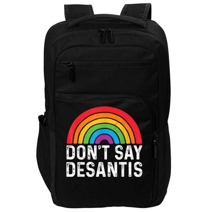 Dont Say DeSantis Rainbow Say Gay Impact Tech Backpack