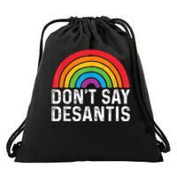 Dont Say DeSantis Rainbow Say Gay Drawstring Bag