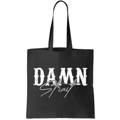 Damn S.T.R.A.I.T Tote Bag