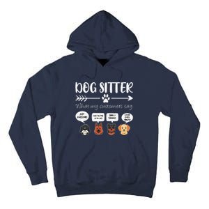 Dog Sitter Dog Sitter Gift Funny Dog Faces DogSitter Tall Hoodie