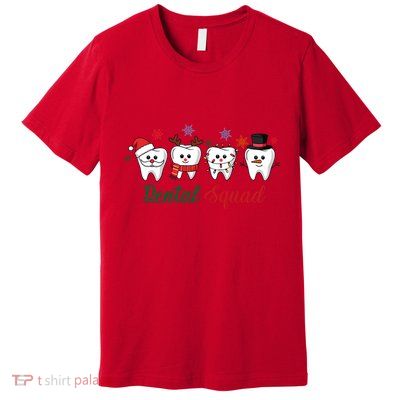 Dental Squad Dentist Christmas Holiday Xmas Premium T-Shirt