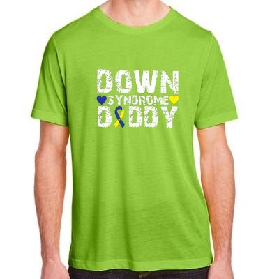 Down Syndrome Daddy Family Matching For Down Syndrome Awareness Gift Adult ChromaSoft Performance T-Shirt