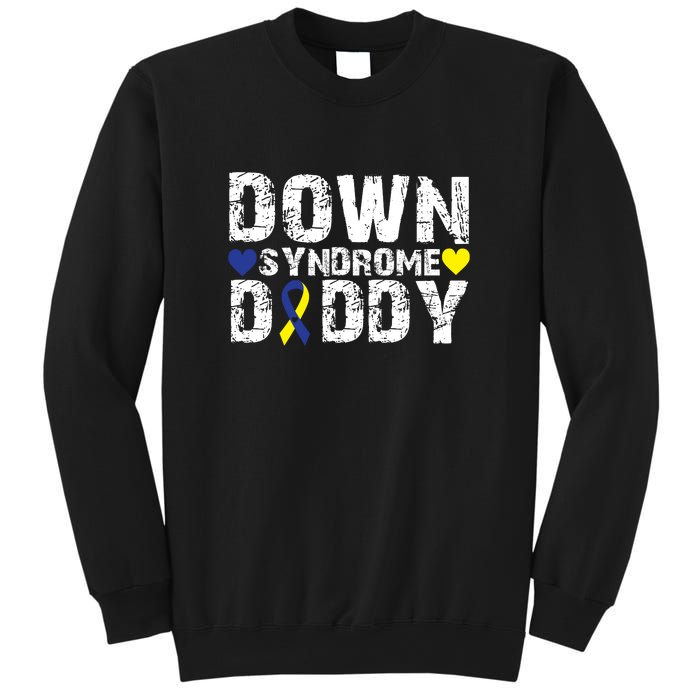 Down Syndrome Daddy Family Matching For Down Syndrome Awareness Gift Sweatshirt