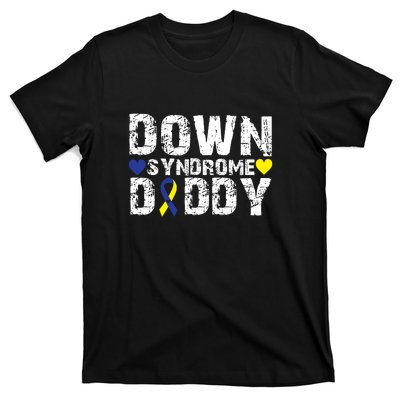 Down Syndrome Daddy Family Matching For Down Syndrome Awareness Gift T-Shirt