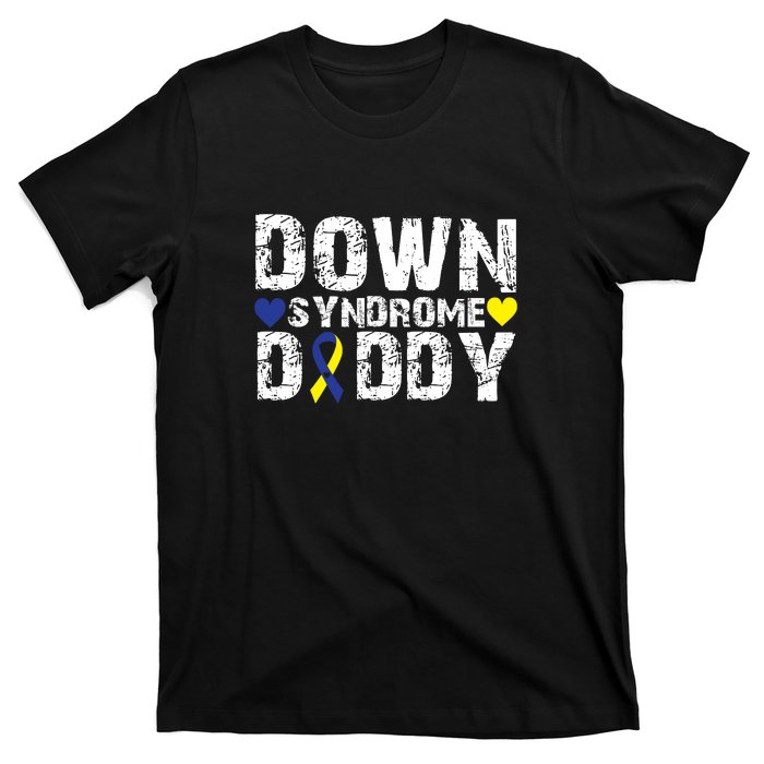 Down Syndrome Daddy Family Matching For Down Syndrome Awareness Gift T-Shirt