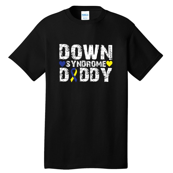 Down Syndrome Daddy Family Matching For Down Syndrome Awareness Gift Tall T-Shirt