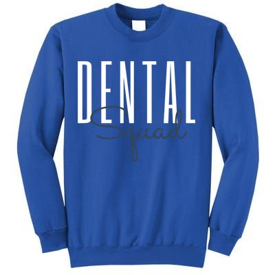 Dental Squad Dental Assistant Dental Hygienist Cool Gift Sweatshirt