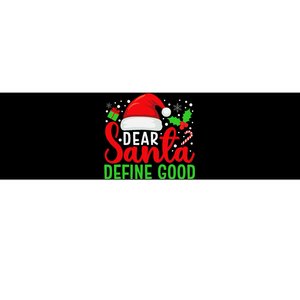 Dear Santa Define Good Matching Family Christmas Pajamas Bumper Sticker