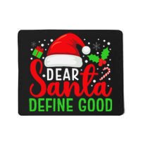 Dear Santa Define Good Matching Family Christmas Pajamas Mousepad