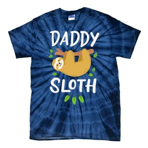 Daddy Sloth Dad Father Fathers Day Lazy Dad Tie-Dye T-Shirt