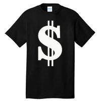 Dollar Sign Tall T-Shirt