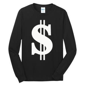 Dollar Sign Tall Long Sleeve T-Shirt