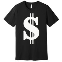 Dollar Sign Premium T-Shirt