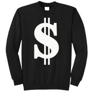 Dollar Sign Tall Sweatshirt