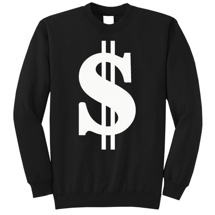 Dollar Sign Tall Sweatshirt