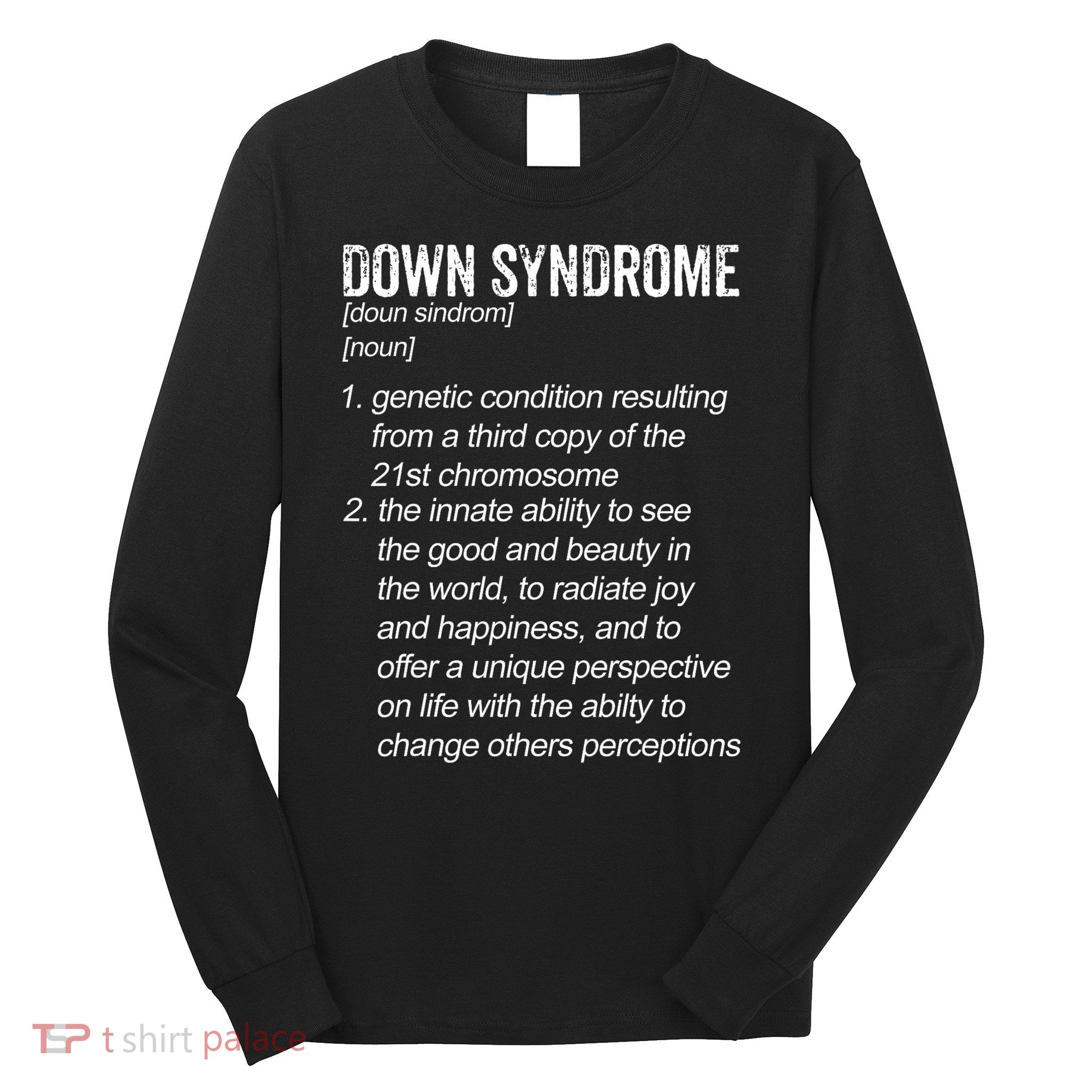 Down Syndrome Designs & Co. Down Syndrome Definition For Cl Long Sleeve Shirt