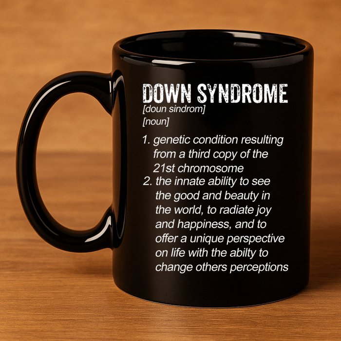 Down Syndrome Designs & Co. Down Syndrome Definition For Cl 11oz C Handle Ceramic Mug
