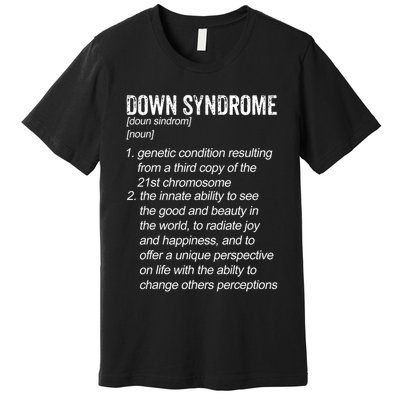 Down Syndrome Designs & Co. Down Syndrome Definition For Cl Premium T-Shirt