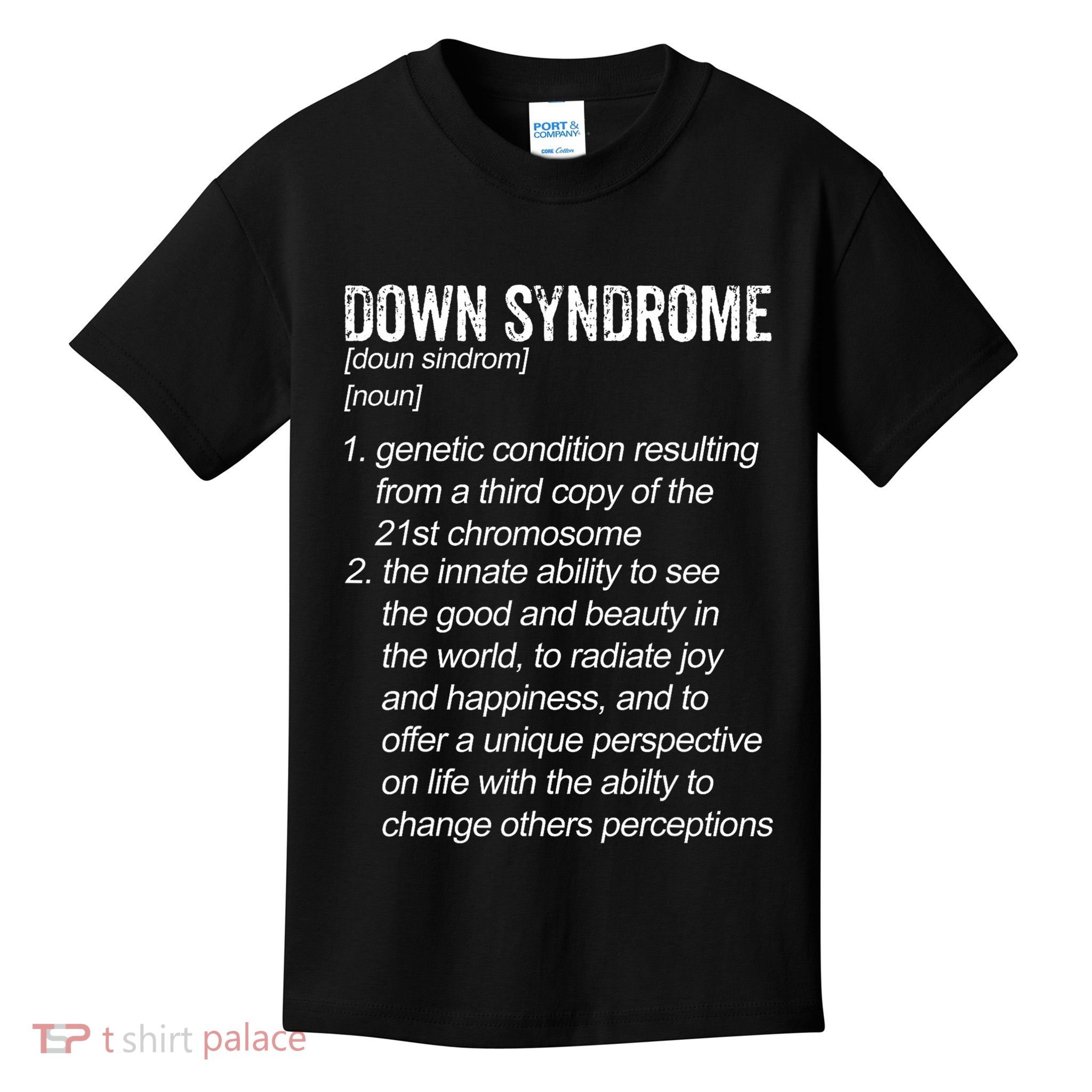 Down Syndrome Designs & Co. Down Syndrome Definition For Cl Kids T-Shirt
