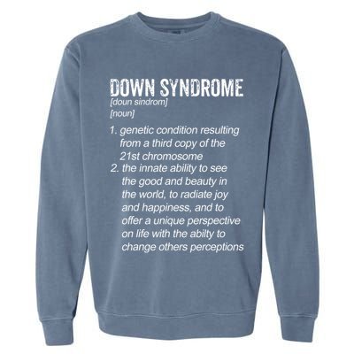 Down Syndrome Designs & Co. Down Syndrome Definition For Cl Garment-Dyed Sweatshirt