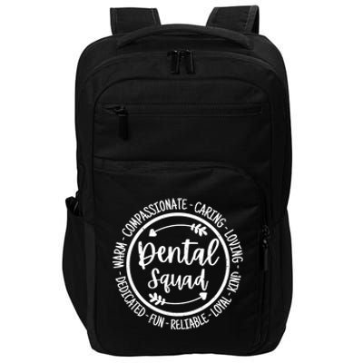 Dental Squad Dental Assistant Hygienist Dentists Vintage Gift Impact Tech Backpack