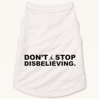 DonT Stop Disbelieving Fun Doggie Tank