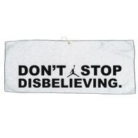 DonT Stop Disbelieving Fun Large Microfiber Waffle Golf Towel