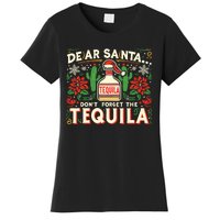 Dear Santa DonT Forget The Tequila Funny Drinking Christmas Women's T-Shirt