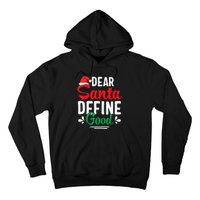 Dear Santa Define Good Shirt Funny Christmas Matching Gifts Hoodie