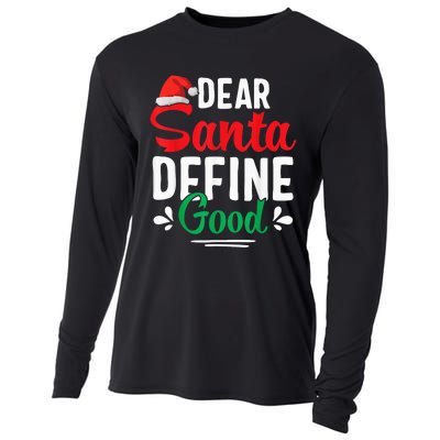 Dear Santa Define Good Shirt Funny Christmas Matching Gifts Cooling Performance Long Sleeve Crew