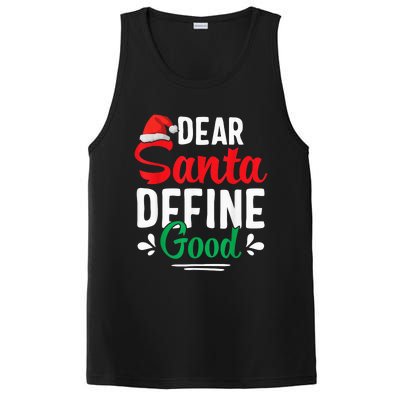 Dear Santa Define Good Shirt Funny Christmas Matching Gifts PosiCharge Competitor Tank