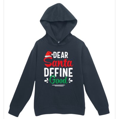 Dear Santa Define Good Shirt Funny Christmas Matching Gifts Urban Pullover Hoodie