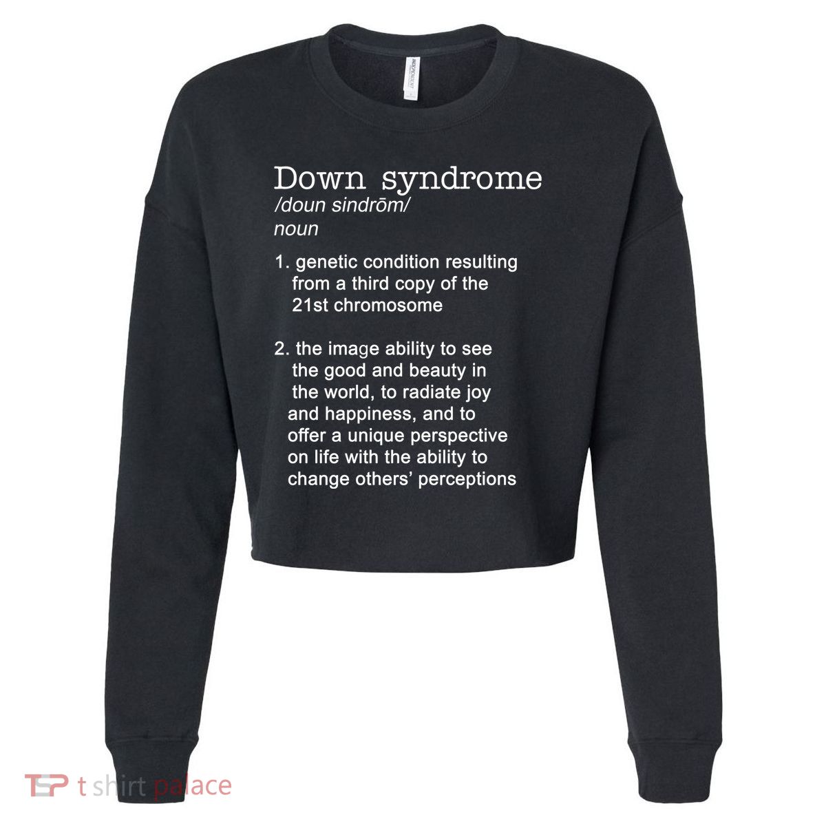 Down Syndrome Definition Cropped Pullover Crew