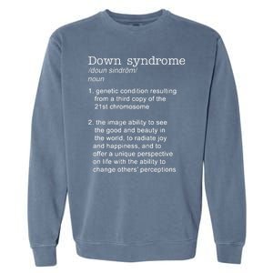 Down Syndrome Definition Garment-Dyed Sweatshirt