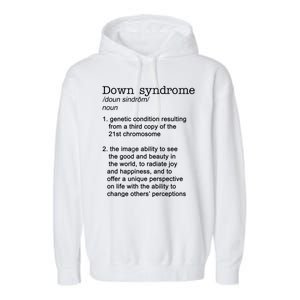 Down Syndrome Definition Garment-Dyed Fleece Hoodie