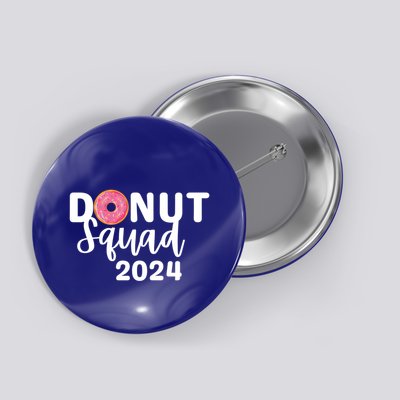 Donut Squad Donut Sprinkle Lover National Donut Day 2024 Great Gift Button