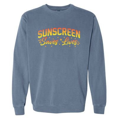 Dermatologist Skin Doctor Sunscreen Saves Lives Garment-Dyed Sweatshirt