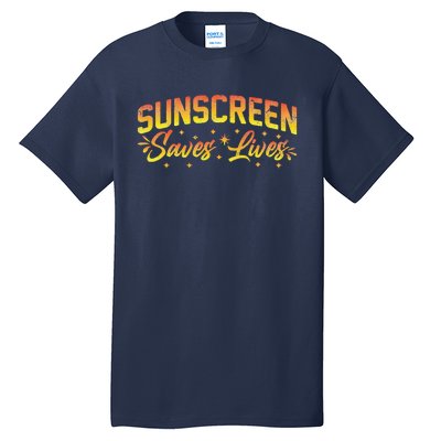 Dermatologist Skin Doctor Sunscreen Saves Lives Tall T-Shirt