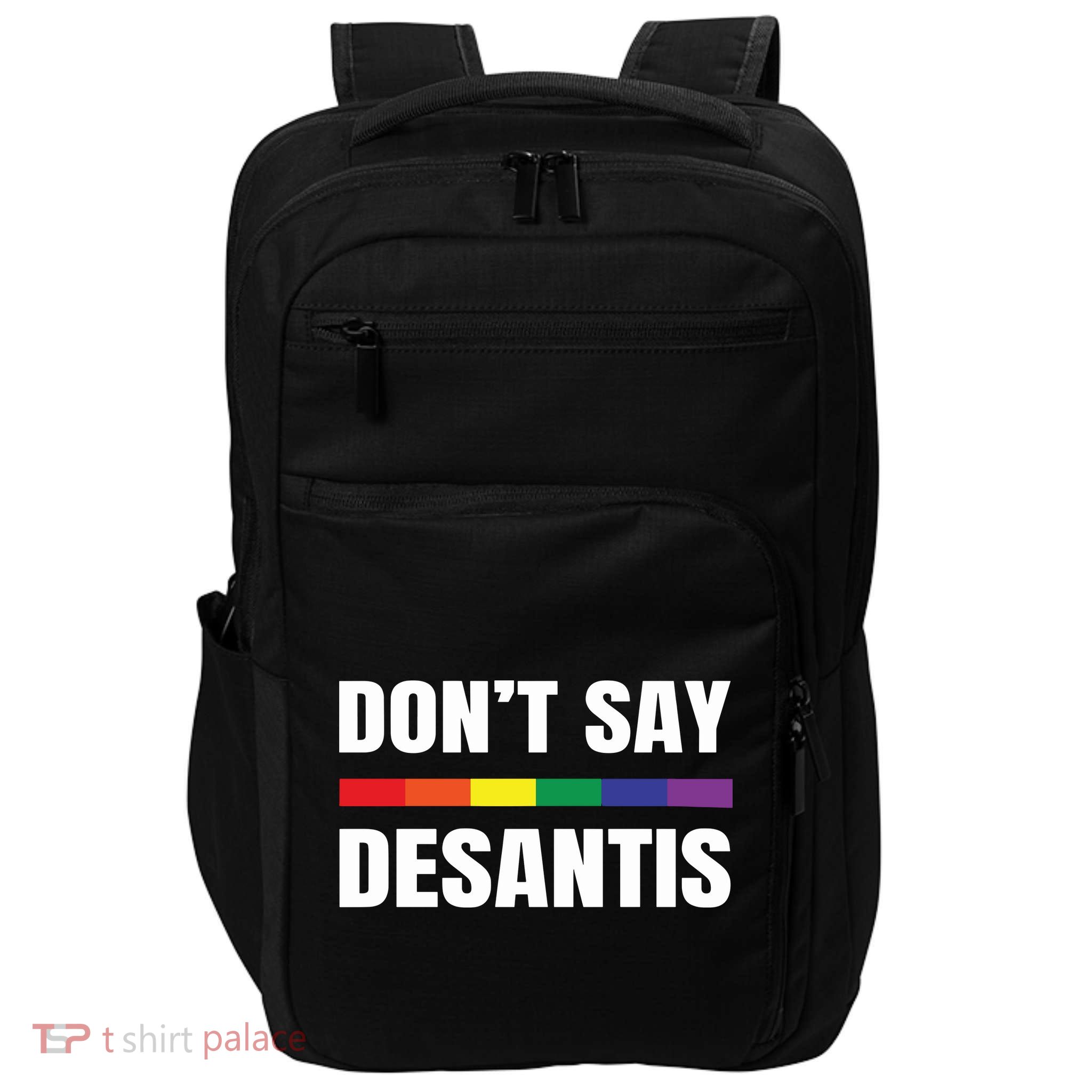 Dont Say Desantis Anti Facist Impact Tech Backpack