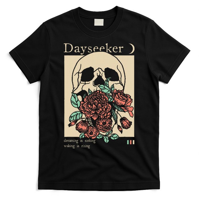 Dayseeker Skull Dearming Is Sinking Waking Is Rising T-Shirt