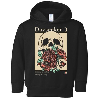 Dayseeker Skull Dearming Is Sinking Waking Is Rising Toddler Hoodie