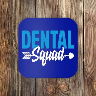 Dental Squad Dentist Dentistry Student Dental Assistant Cute Gift Coaster