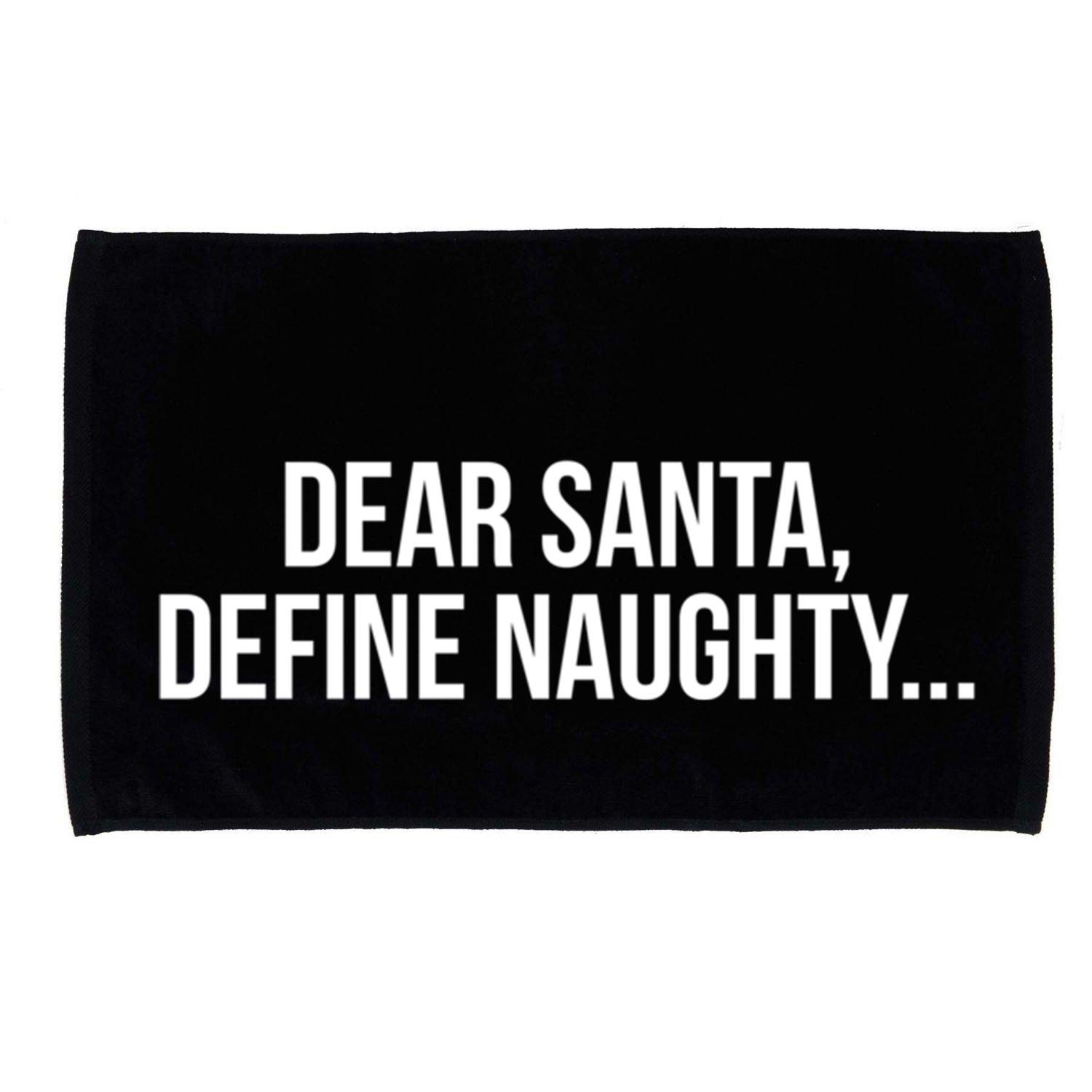 Dear Santa Define Naughty Gift Microfiber Hand Towel