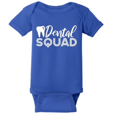 Dental Squad Dentist Office Dental Assistant Gift Baby Bodysuit