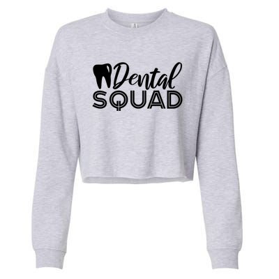 Dental Squad Dentist Office Dental Assistant Gift Cropped Pullover Crew