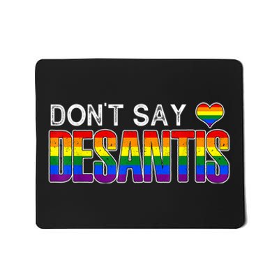 Don't Say DeSantis Rainbow Say Gay Graphic Mousepad