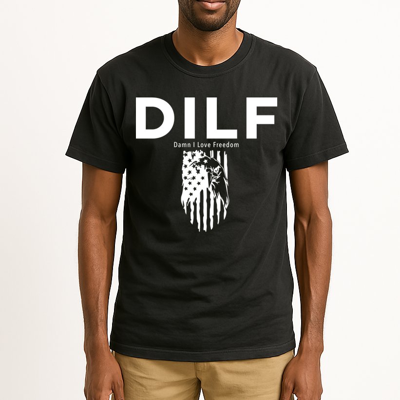 DILF SHIRT (DAMN I LOVE FREEDOM) DAD SHIRT Tall T-Shirt