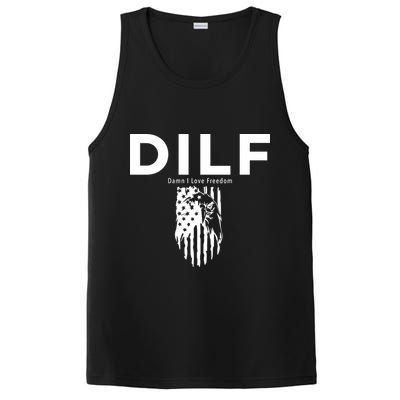 DILF SHIRT (DAMN I LOVE FREEDOM) DAD SHIRT PosiCharge Competitor Tank