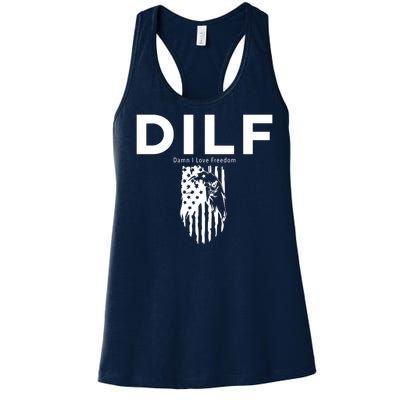 DILF SHIRT (DAMN I LOVE FREEDOM) DAD SHIRT Women's Racerback Tank